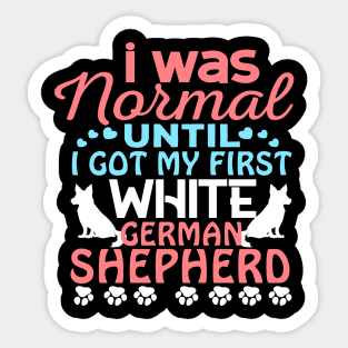 Funny White German Shepherd Quote Sticker